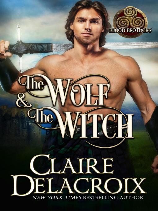 Title details for The Wolf & the Witch by Claire Delacroix - Available